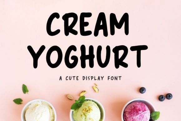 Cream Yoghurt: A Standout Display Font for Creative Campaigns
