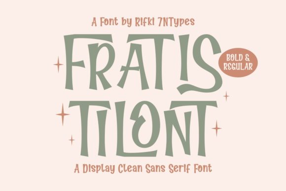 Fratis Tilont: A Bold and Expressive Typeface