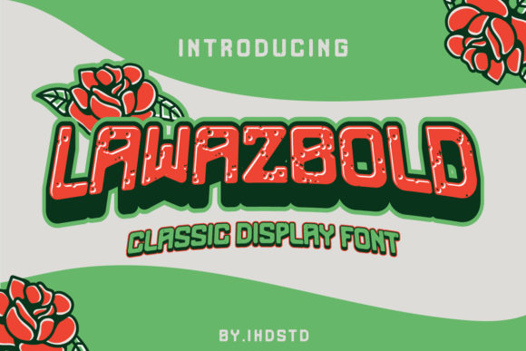 Lawazbold: A Classic Display Font for Bold Branding