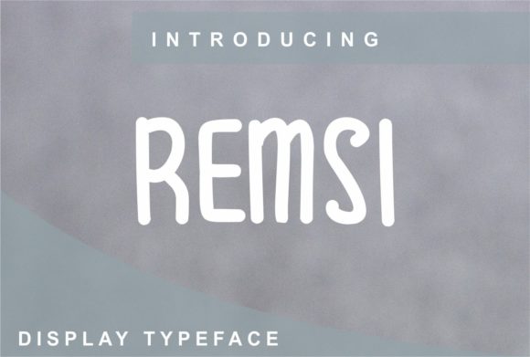 Remsi: A Versatile Display Font for Eye-Catching Campaigns