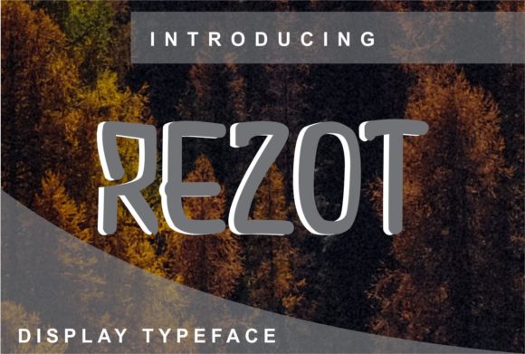 Rezot: A Bold and Dynamic Display Font